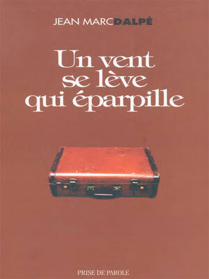 cover image of Un vent se lève qui éparpille
